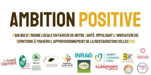 Le projet « Ambition POSITIVE », lauréat de l’AMI national « Démonstrateurs territoriaux des transitions agricoles et alimentaires »